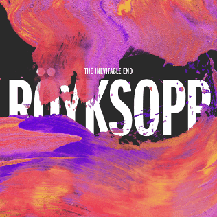 Röyksopp - The Inevitable End