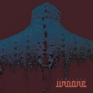 Zamilska - Undone