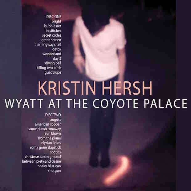 Kristin Hersh - Wyatt At The Coyote Palace