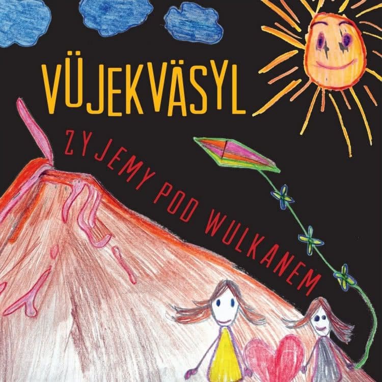 VüjekVäsyl - Żyjemy Pod Wulkanem