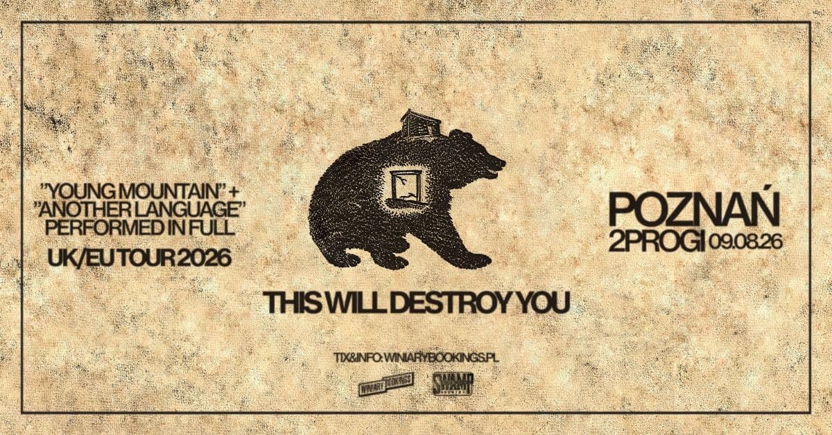 This Will Destroy You zagra w Poznaniu