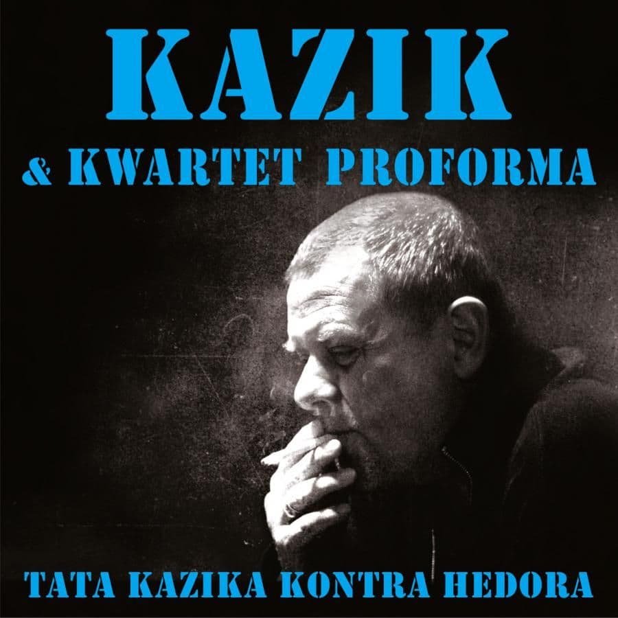 Kazik & Kwartet ProForma